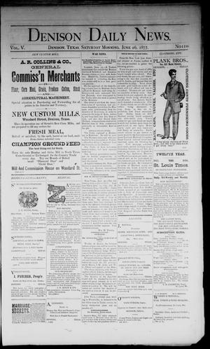 Denison Daily News. (Denison, Tex.), Vol. 5, No. 110, Ed. 1 Saturday, June 16, 1877