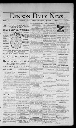 Denison Daily News. (Denison, Tex.), Vol. 4, No. 155, Ed. 1 Tuesday, August 22, 1876