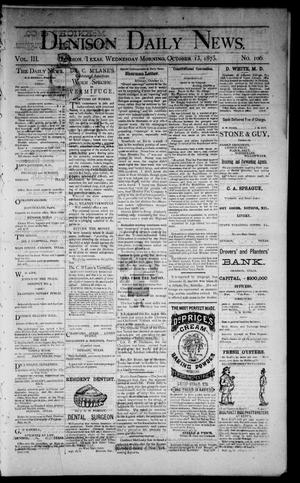Denison Daily News. (Denison, Tex.), Vol. 3, No. 106, Ed. 1 Wednesday, October 13, 1875