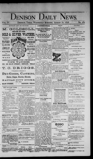 Denison Daily News. (Denison, Tex.), Vol. 4, No. 162, Ed. 1 Wednesday, August 30, 1876