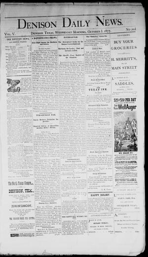 Denison Daily News. (Denison, Tex.), Vol. 5, No. 203, Ed. 1 Wednesday, October 3, 1877