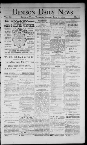 Denison Daily News. (Denison, Tex.), Vol. 4, No. 133, Ed. 1 Thursday, July 27, 1876