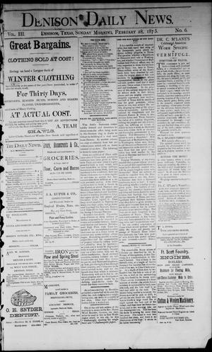 Denison Daily News. (Denison, Tex.), Vol. 3, No. 6, Ed. 1 Sunday, February 28, 1875