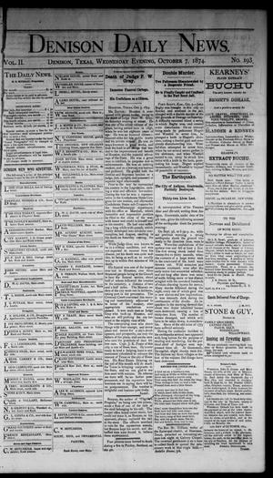 Denison Daily News. (Denison, Tex.), Vol. 2, No. 192, Ed. 1 Wednesday, October 7, 1874