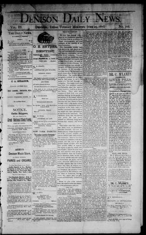 Denison Daily News. (Denison, Tex.), Vol. 3, No. 108, Ed. 1 Tuesday, June 29, 1875