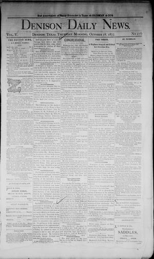 Denison Daily News. (Denison, Tex.), Vol. 5, No. 216, Ed. 1 Thursday, October 18, 1877