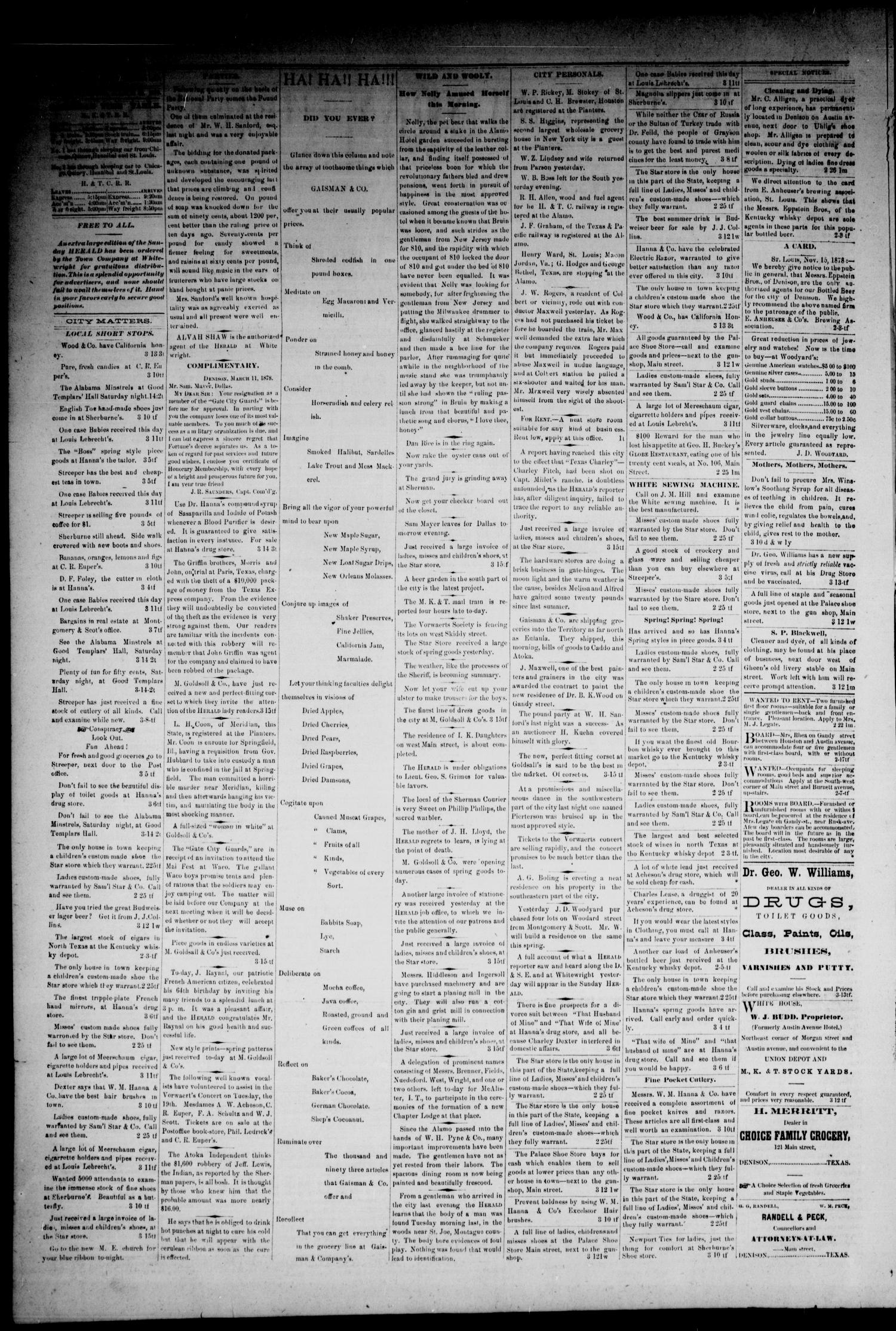 Denison Daily Herald. (Denison, Tex.), Vol. 1, No. 158, Ed. 1 Friday, March 15, 1878
                                                
                                                    [Sequence #]: 4 of 4
                                                