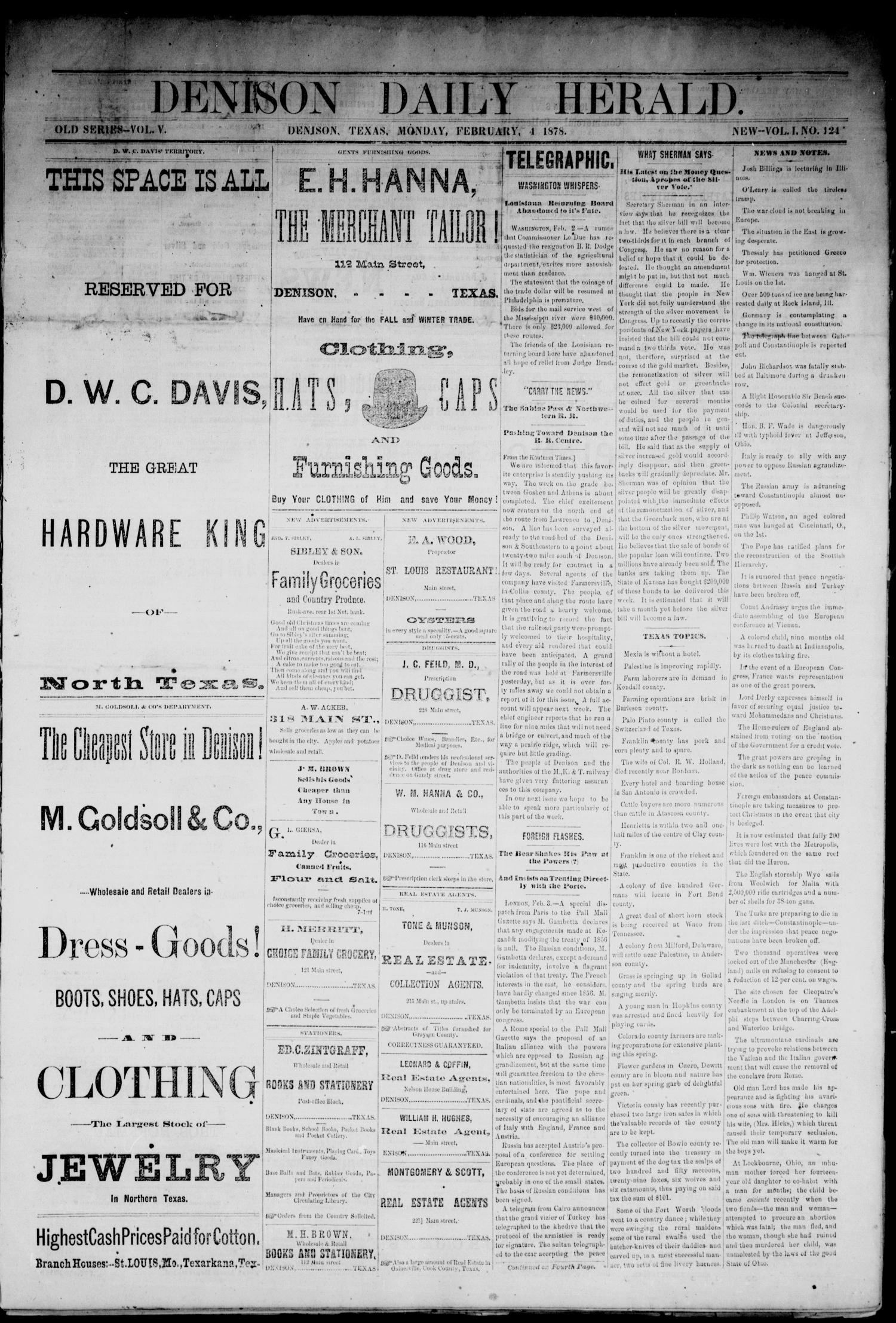 Denison Daily Herald. (Denison, Tex.), Vol. 1, No. 124, Ed. 1 Monday, February 4, 1878
                                                
                                                    [Sequence #]: 1 of 4
                                                