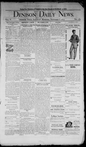 Denison Daily News. (Denison, Tex.), Vol. 5, No. 230, Ed. 1 Saturday, November 3, 1877