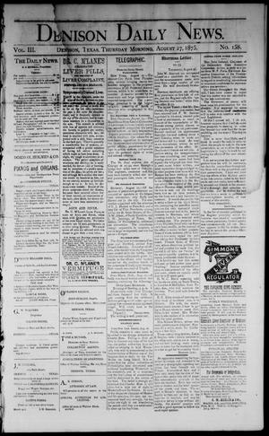 Denison Daily News. (Denison, Tex.), Vol. 3, No. 158, Ed. 1 Friday, August 27, 1875