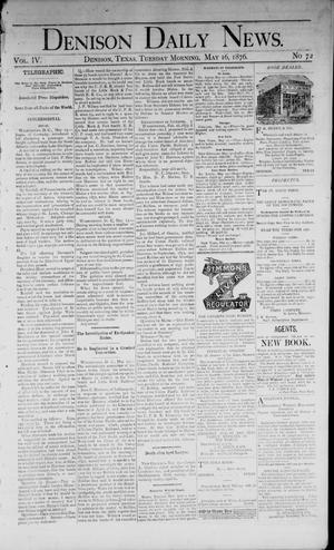 Denison Daily News. (Denison, Tex.), Vol. 4, No. 72, Ed. 1 Tuesday, May 16, 1876