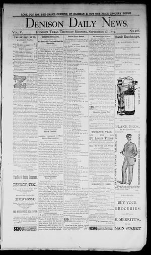 Denison Daily News. (Denison, Tex.), Vol. 5, No. 186, Ed. 1 Thursday, September 13, 1877