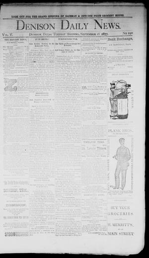 Denison Daily News. (Denison, Tex.), Vol. 5, No. 190, Ed. 1 Tuesday, September 18, 1877