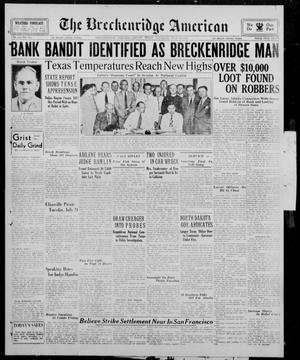 The Breckenridge American (Breckenridge, Tex.), Vol. 14, No. 192, Ed. 1, Thursday, July 19, 1934