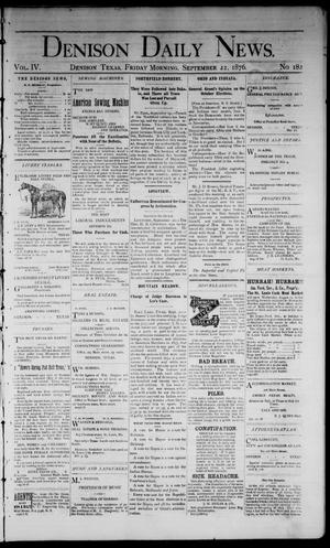 Denison Daily News. (Denison, Tex.), Vol. 4, No. 182, Ed. 1 Friday, September 22, 1876