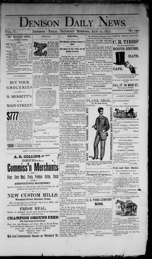 Denison Daily News. (Denison, Tex.), Vol. 5, No. 140, Ed. 1 Saturday, July 21, 1877