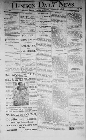 Denison Daily News. (Denison, Tex.), Vol. 4, No. 30, Ed. 1 Sunday, March 26, 1876