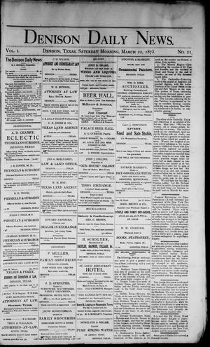 Denison Daily News. (Denison, Tex.), Vol. 1, No. 21, Ed. 1 Saturday, March 22, 1873