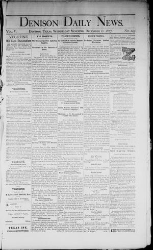 Denison Daily News. (Denison, Tex.), Vol. 5, No. 249, Ed. 1 Wednesday, December 12, 1877