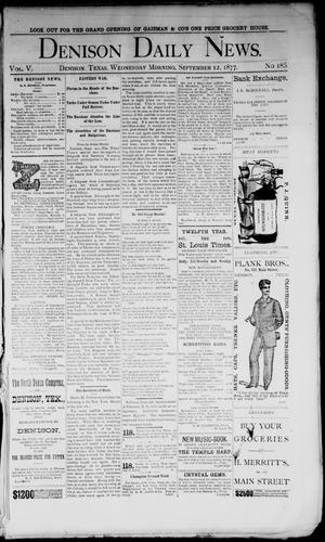 Denison Daily News. (Denison, Tex.), Vol. 5, No. 185, Ed. 1 Wednesday, September 12, 1877