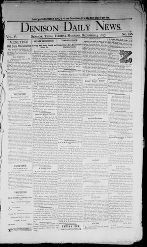Denison Daily News. (Denison, Tex.), Vol. 5, No. 256, Ed. 1 Tuesday, December 4, 1877