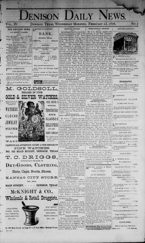 Denison Daily News. (Denison, Tex.), Vol. 4, No. 2, Ed. 1 Wednesday, February 23, 1876