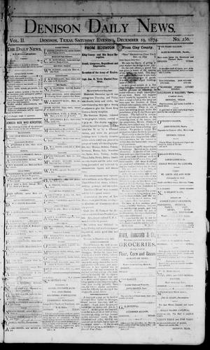 Denison Daily News. (Denison, Tex.), Vol. 2, No. 256, Ed. 1 Saturday, December 19, 1874