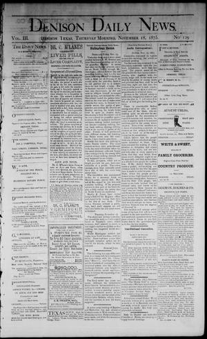 Denison Daily News. (Denison, Tex.), Vol. 3, No. 129, Ed. 1 Thursday, November 18, 1875