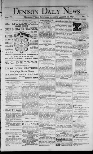 Denison Daily News. (Denison, Tex.), Vol. 4, No. 153, Ed. 1 Saturday, August 19, 1876