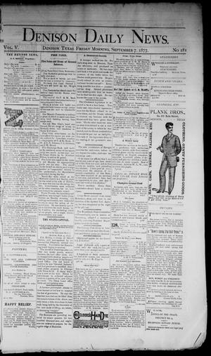 Denison Daily News. (Denison, Tex.), Vol. 5, No. 181, Ed. 1 Friday, September 7, 1877