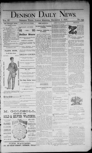 Denison Daily News. (Denison, Tex.), Vol. 4, No. 244, Ed. 1 Sunday, December 3, 1876
