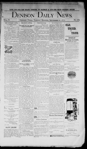 Denison Daily News. (Denison, Tex.), Vol. 5, No. 184, Ed. 1 Tuesday, September 11, 1877