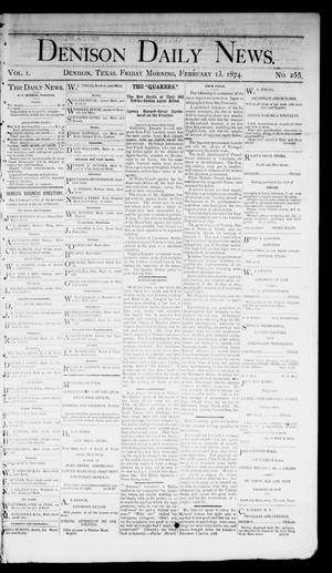 Denison Daily News. (Denison, Tex.), Vol. 1, No. 255, Ed. 1 Friday, February 13, 1874
