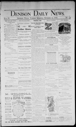 Denison Daily News. (Denison, Tex.), Vol. 4, No. 197, Ed. 1 Tuesday, October 10, 1876
