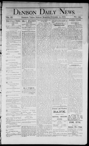 Denison Daily News. (Denison, Tex.), Vol. 3, No. 149, Ed. 1 Sunday, October 10, 1875