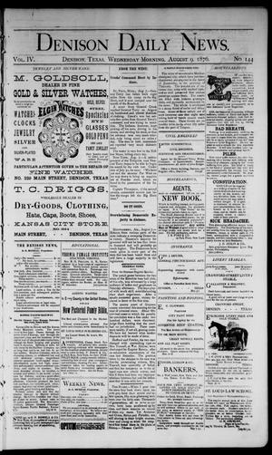 Denison Daily News. (Denison, Tex.), Vol. 4, No. 144, Ed. 1 Wednesday, August 9, 1876