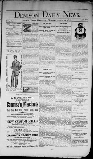 Denison Daily News. (Denison, Tex.), Vol. 5, No. 167, Ed. 1 Wednesday, August 22, 1877