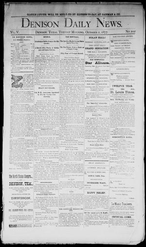 Denison Daily News. (Denison, Tex.), Vol. 5, No. 202, Ed. 1 Tuesday, October 2, 1877