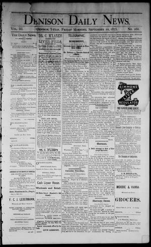 Denison Daily News. (Denison, Tex.), Vol. 3, No. 168, Ed. 1 Friday, September 10, 1875
