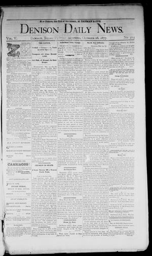 Denison Daily News. (Denison, Tex.), Vol. 5, No. 214, Ed. 1 Tuesday, October 16, 1877