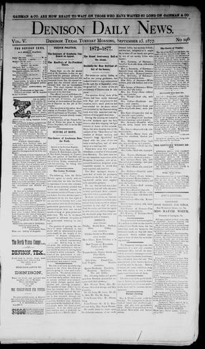 Denison Daily News. (Denison, Tex.), Vol. 5, No. 196, Ed. 1 Tuesday, September 25, 1877