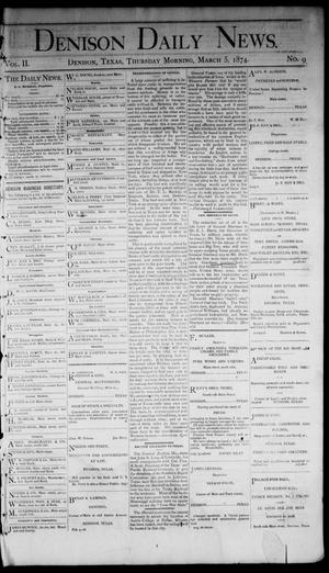 Denison Daily News. (Denison, Tex.), Vol. 2, No. 9, Ed. 1 Thursday, March 5, 1874