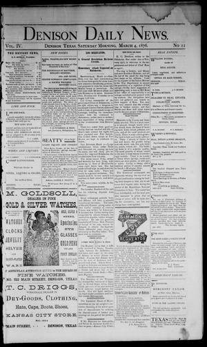 Denison Daily News. (Denison, Tex.), Vol. 4, No. 11, Ed. 1 Saturday, March 4, 1876