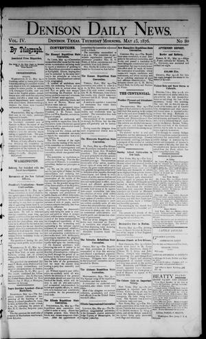 Denison Daily News. (Denison, Tex.), Vol. 4, No. 80, Ed. 1 Thursday, May 25, 1876