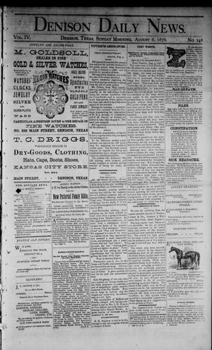 Denison Daily News. (Denison, Tex.), Vol. 4, No. 142, Ed. 1 Sunday, August 6, 1876