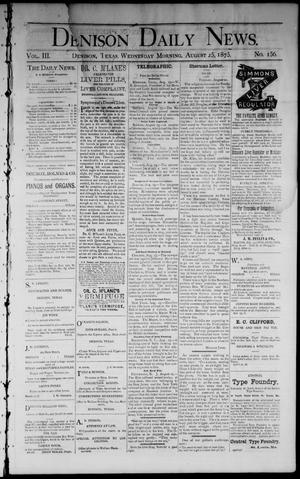 Denison Daily News. (Denison, Tex.), Vol. 3, No. 156, Ed. 1 Wednesday, August 25, 1875