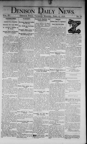 Denison Daily News. (Denison, Tex.), Vol. 4, No. 56, Ed. 1 Thursday, April 27, 1876