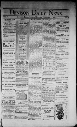 Denison Daily News. (Denison, Tex.), Vol. 5, No. 4, Ed. 1 Sunday, February 25, 1877