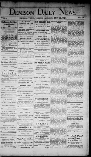 Denison Daily News. (Denison, Tex.), Vol. 1, No. 68, Ed. 1 Tuesday, May 27, 1873