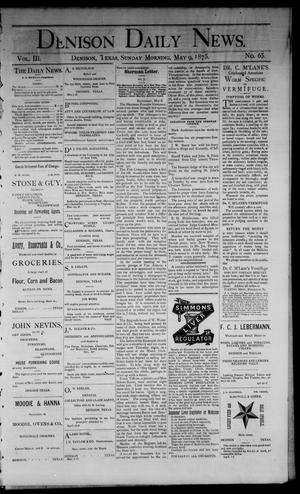 Denison Daily News. (Denison, Tex.), Vol. 3, No. 65, Ed. 1 Sunday, May 9, 1875